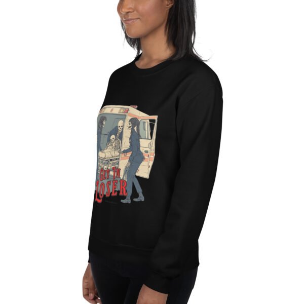 Get In Loser Sweatshirt - Image 3