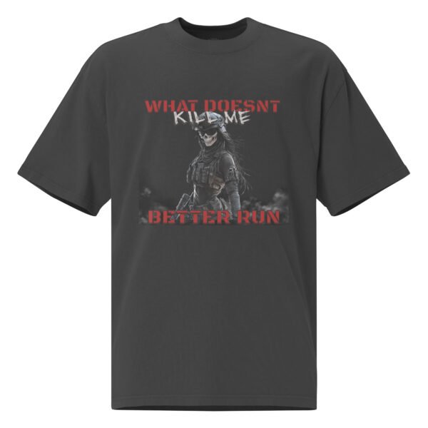 What Doesn't Kill Me T-Shirt