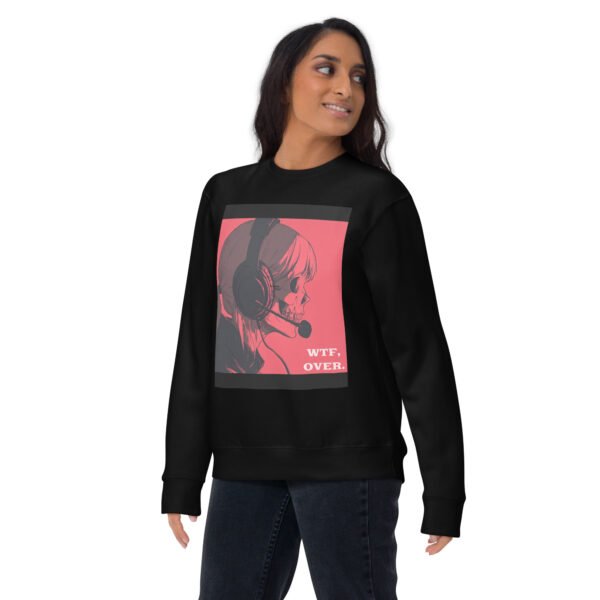WTF, Over Sweatshirt